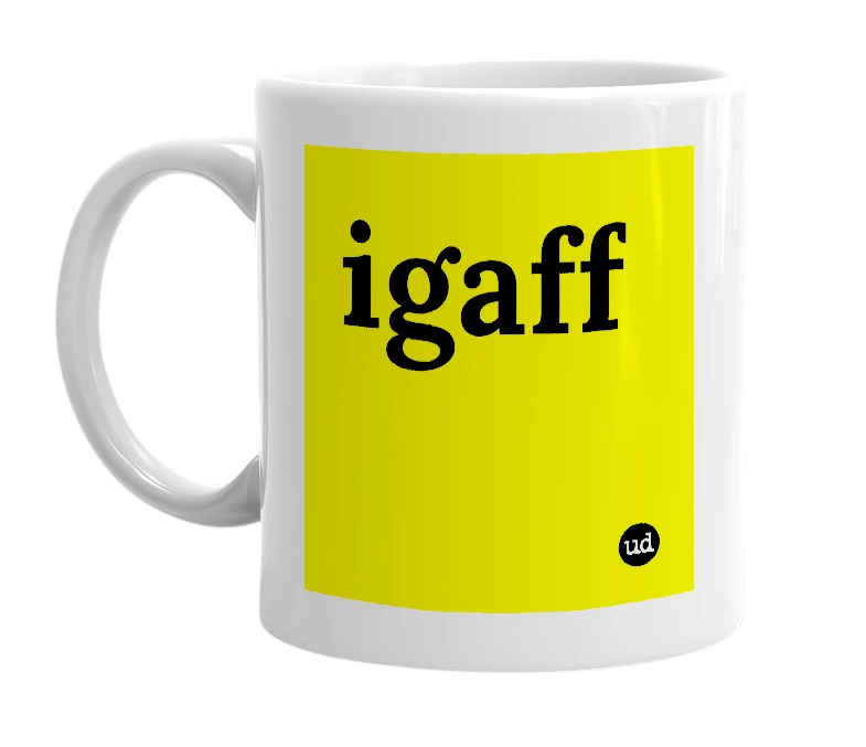 White mug with 'igaff' in bold black letters