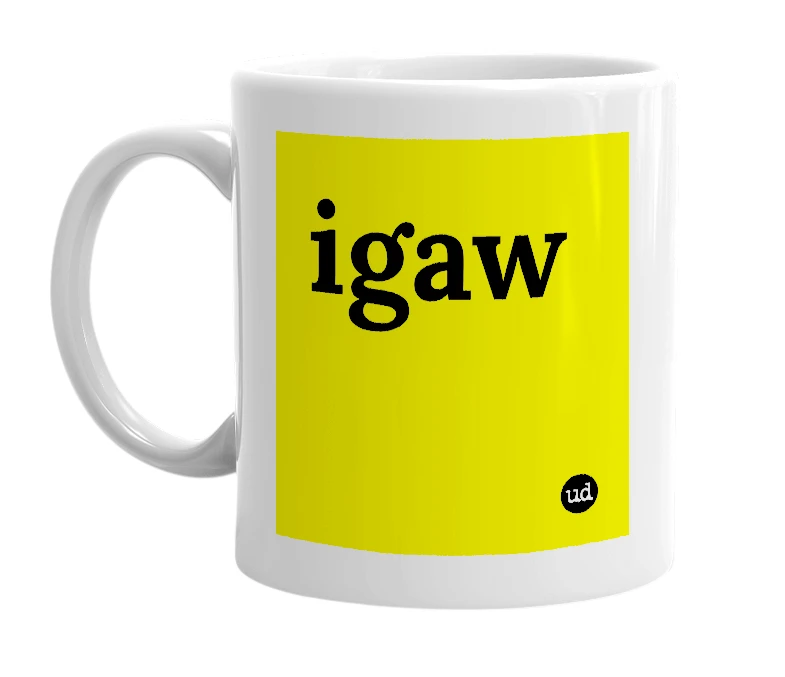 White mug with 'igaw' in bold black letters
