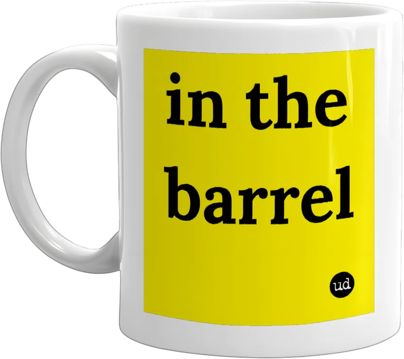 in the barrel front