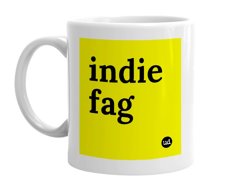 White mug with 'indie fag' in bold black letters
