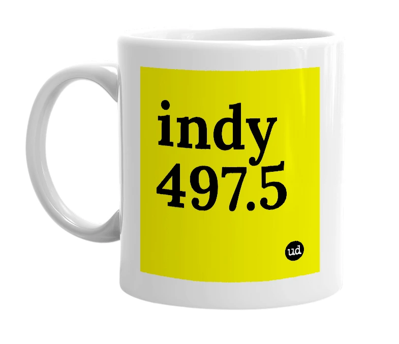 White mug with 'indy 497.5' in bold black letters