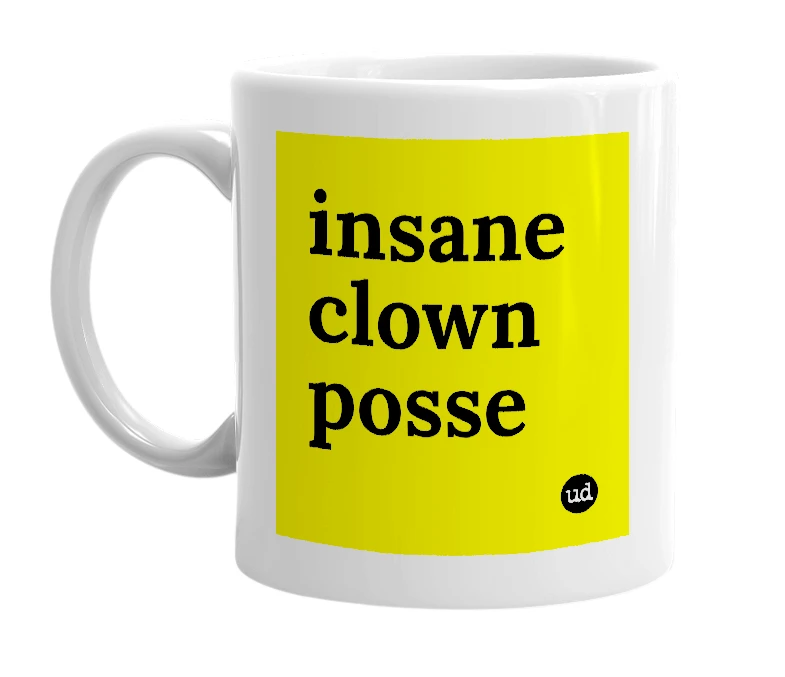 White mug with 'insane clown posse' in bold black letters