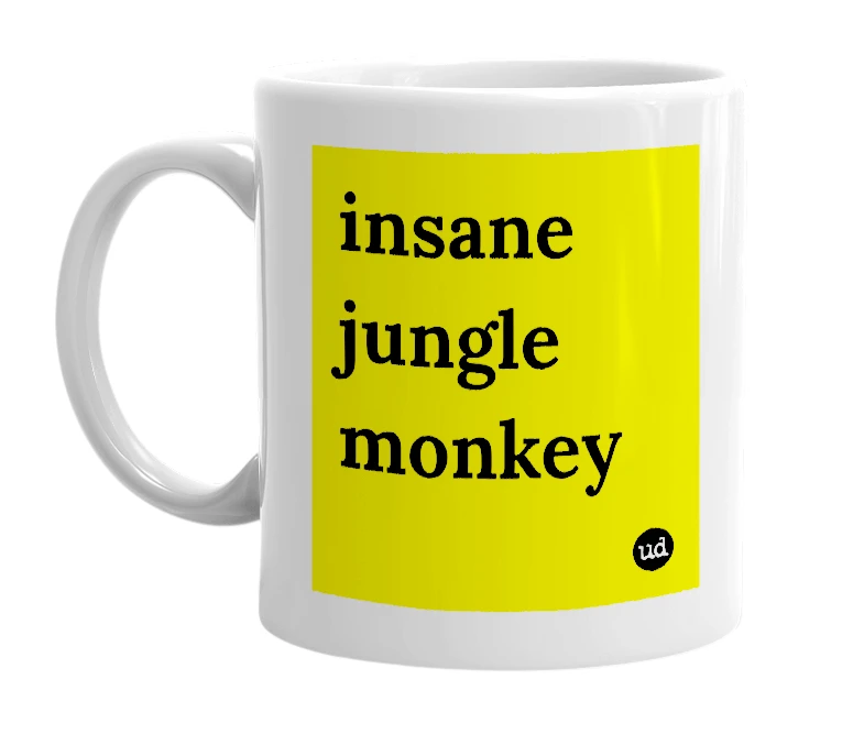 White mug with 'insane jungle monkey' in bold black letters