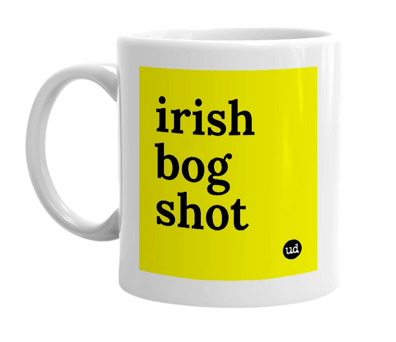 White mug with 'irish bog shot' in bold black letters