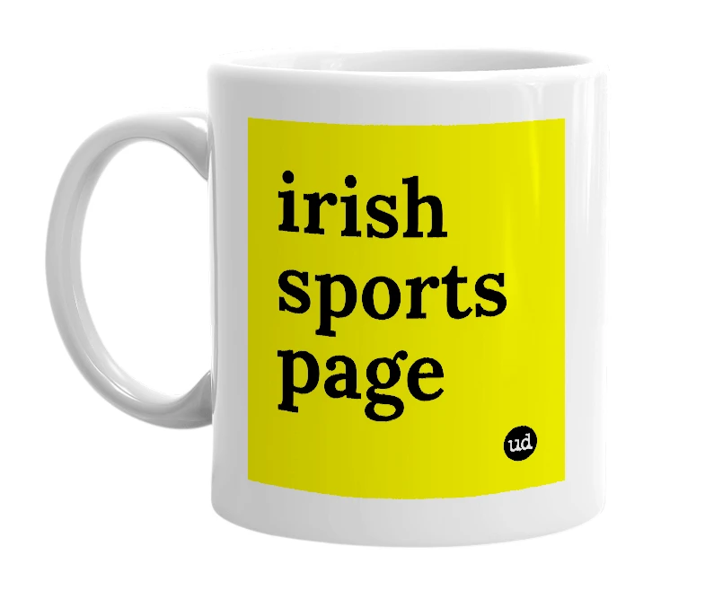 White mug with 'irish sports page' in bold black letters
