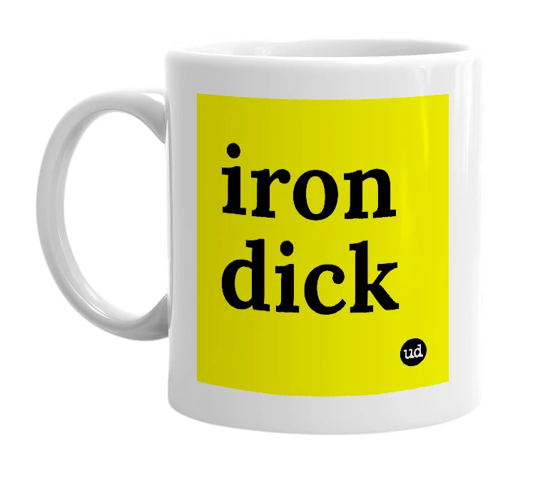 White mug with 'iron dick' in bold black letters