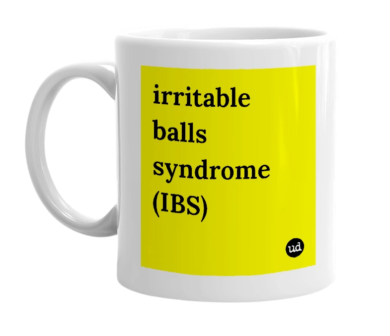 White mug with 'irritable balls syndrome (IBS)' in bold black letters