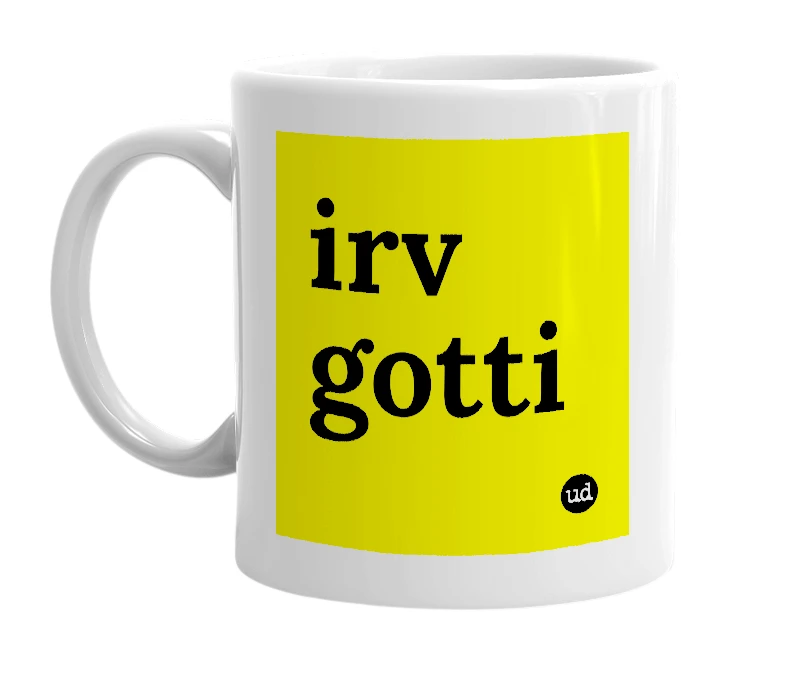 White mug with 'irv gotti' in bold black letters