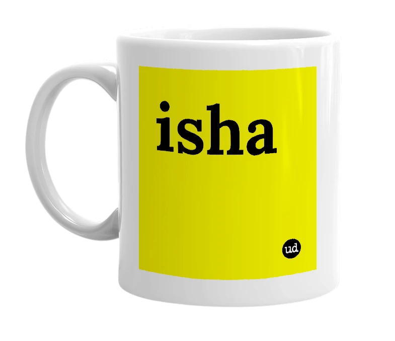 White mug with 'isha' in bold black letters