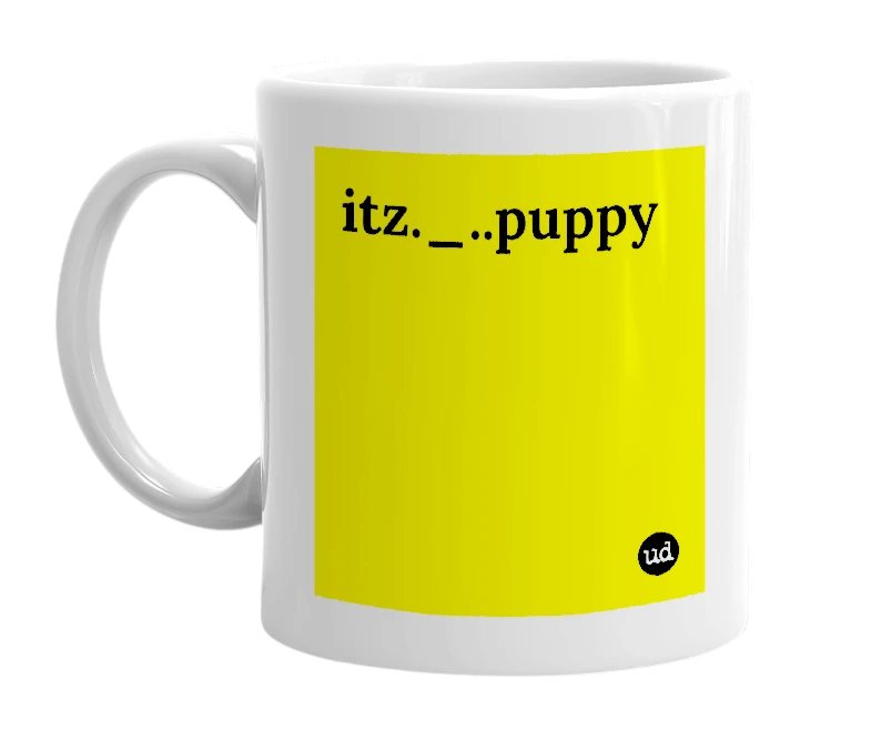White mug with 'itz._..puppy' in bold black letters