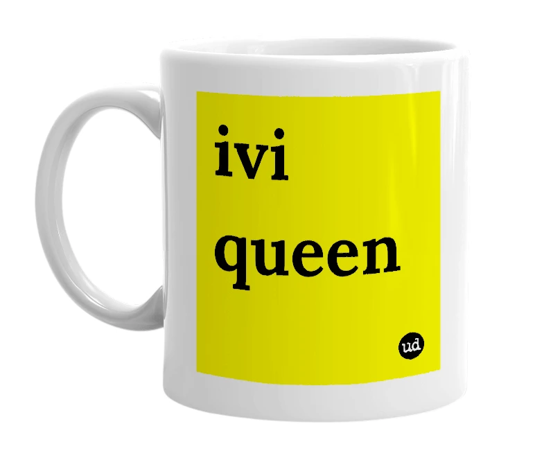 White mug with 'ivi queen' in bold black letters