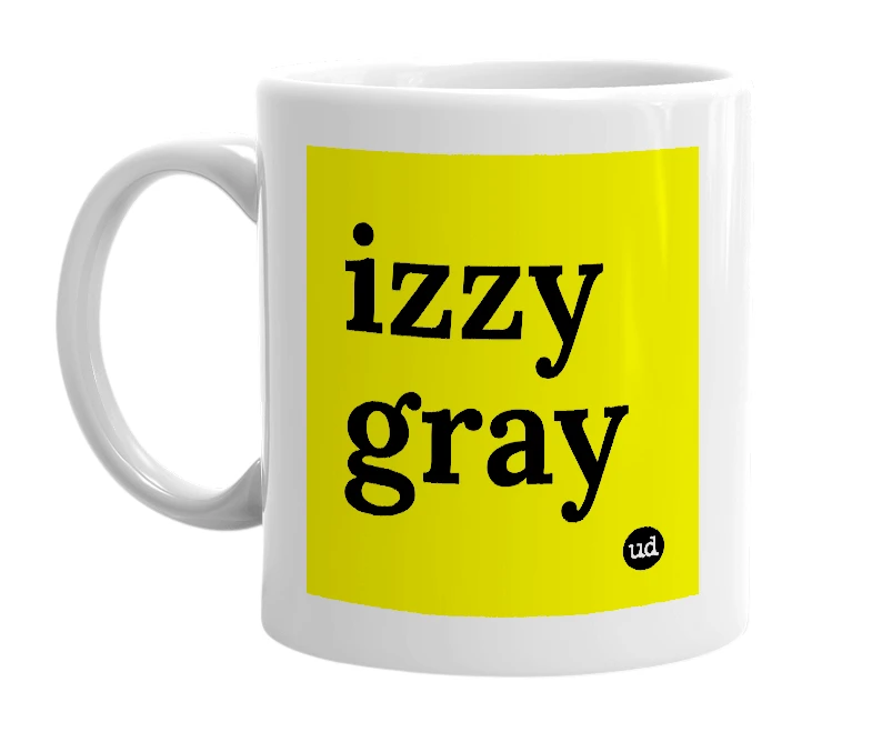 White mug with 'izzy gray' in bold black letters