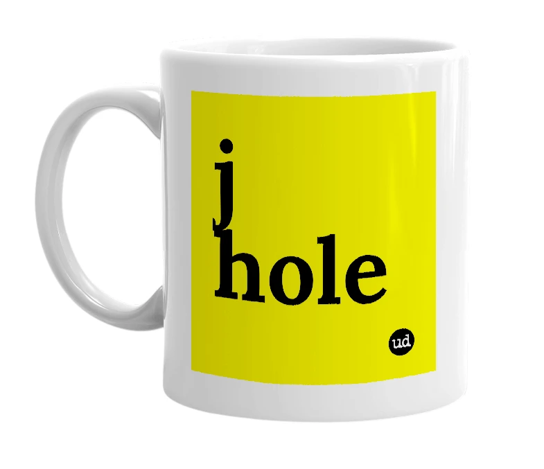White mug with 'j hole' in bold black letters