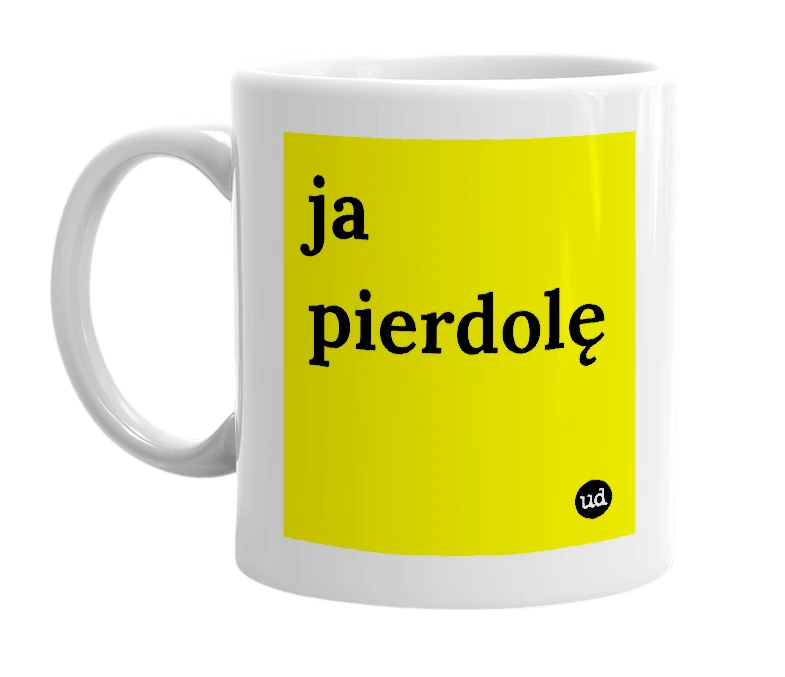 White mug with 'ja pierdolę' in bold black letters