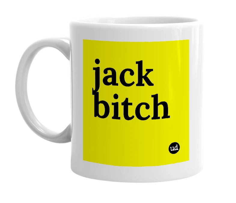 White mug with 'jack bitch' in bold black letters