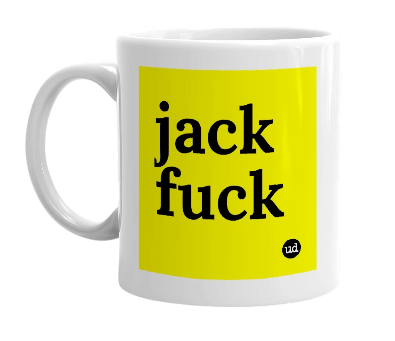 White mug with 'jack fuck' in bold black letters