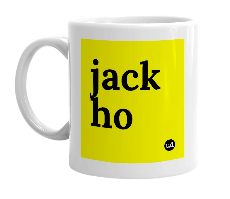 White mug with 'jack ho' in bold black letters