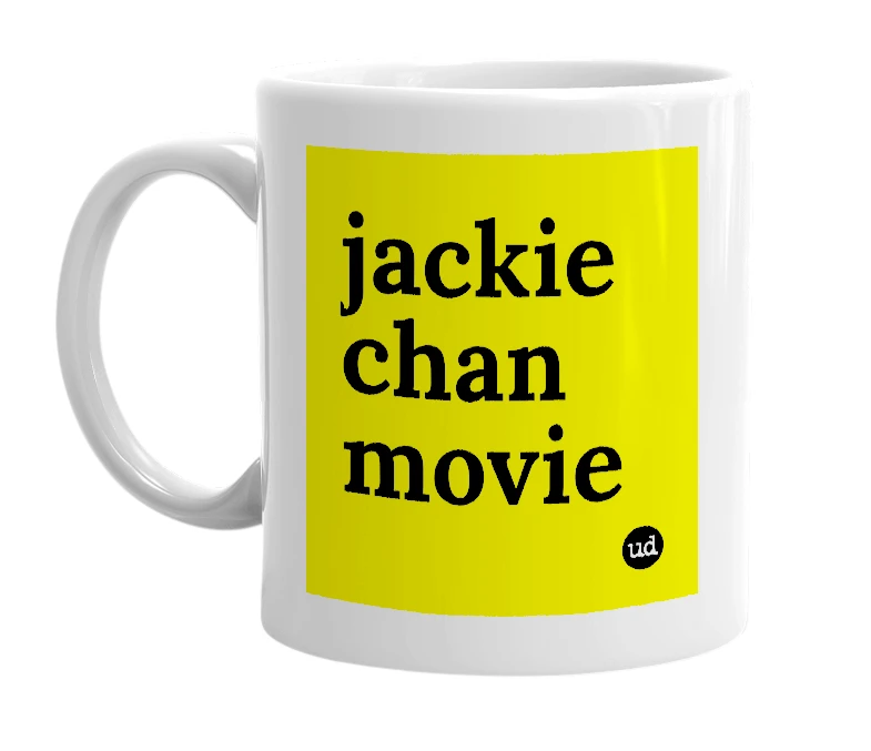 White mug with 'jackie chan movie' in bold black letters