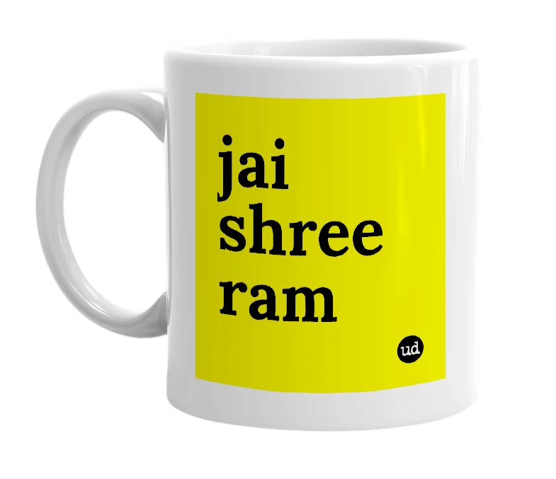 White mug with 'jai shree ram' in bold black letters