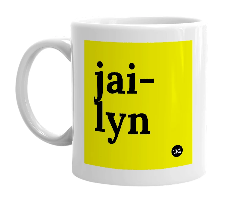 White mug with 'jai-lyn' in bold black letters