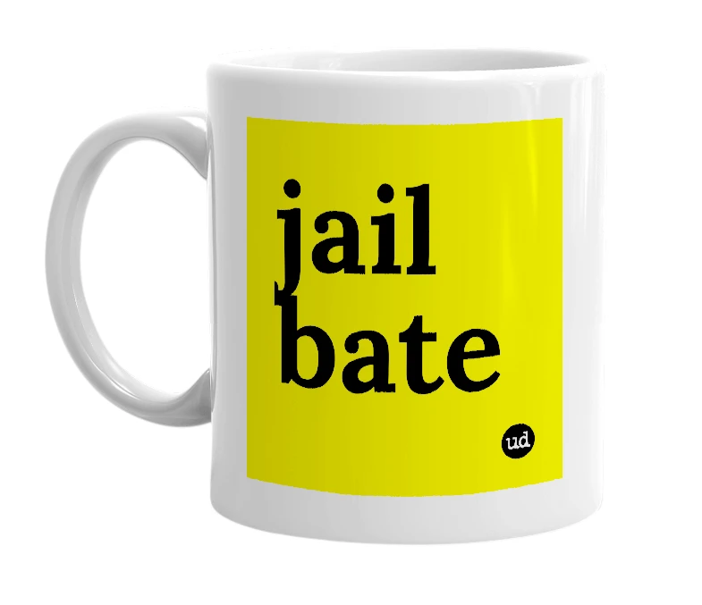 White mug with 'jail bate' in bold black letters