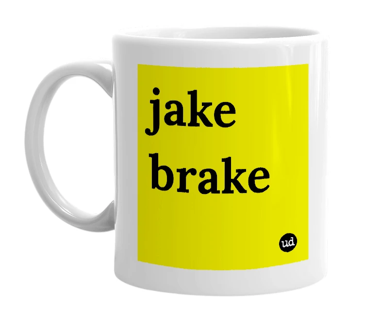 White mug with 'jake brake' in bold black letters