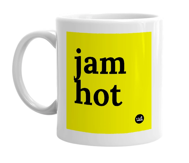 White mug with 'jam hot' in bold black letters