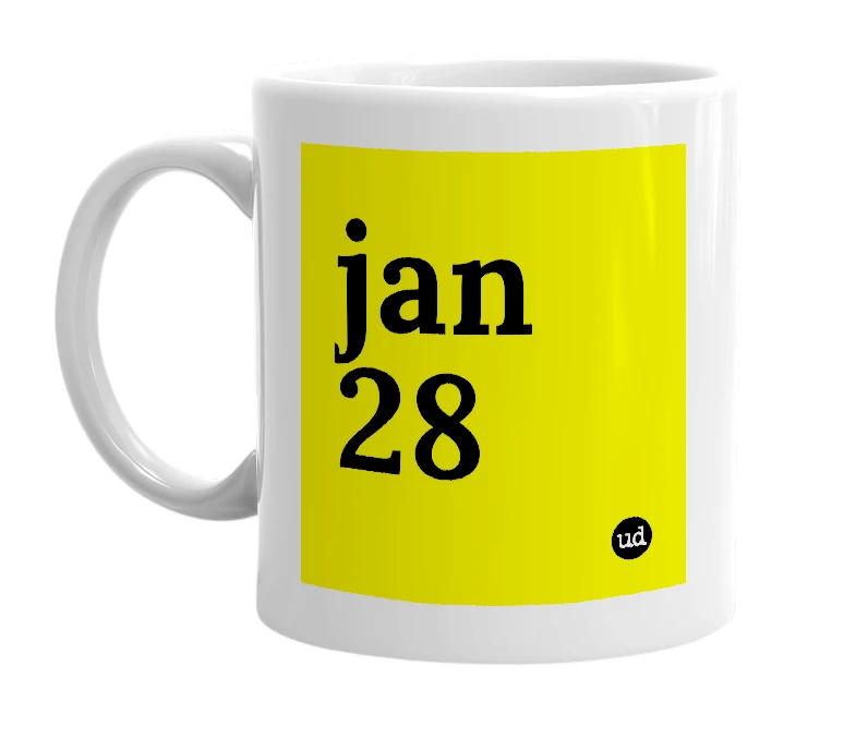 White mug with 'jan 28' in bold black letters