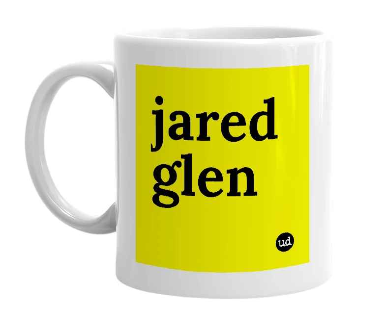 White mug with 'jared glen' in bold black letters