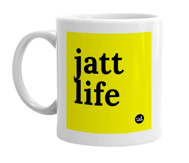 White mug with 'jatt life' in bold black letters