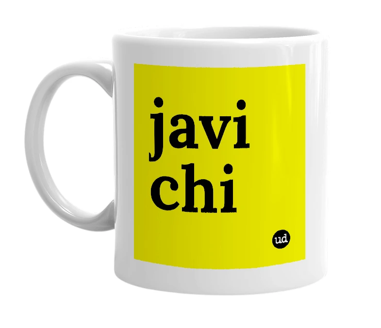 White mug with 'javi chi' in bold black letters
