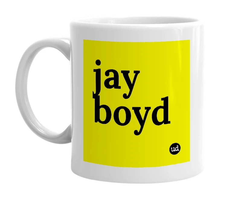 White mug with 'jay boyd' in bold black letters