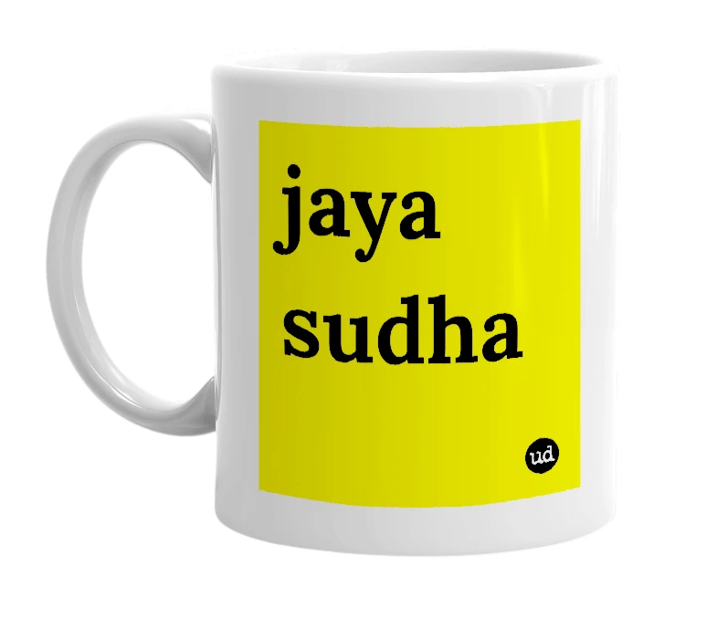 White mug with 'jaya sudha' in bold black letters