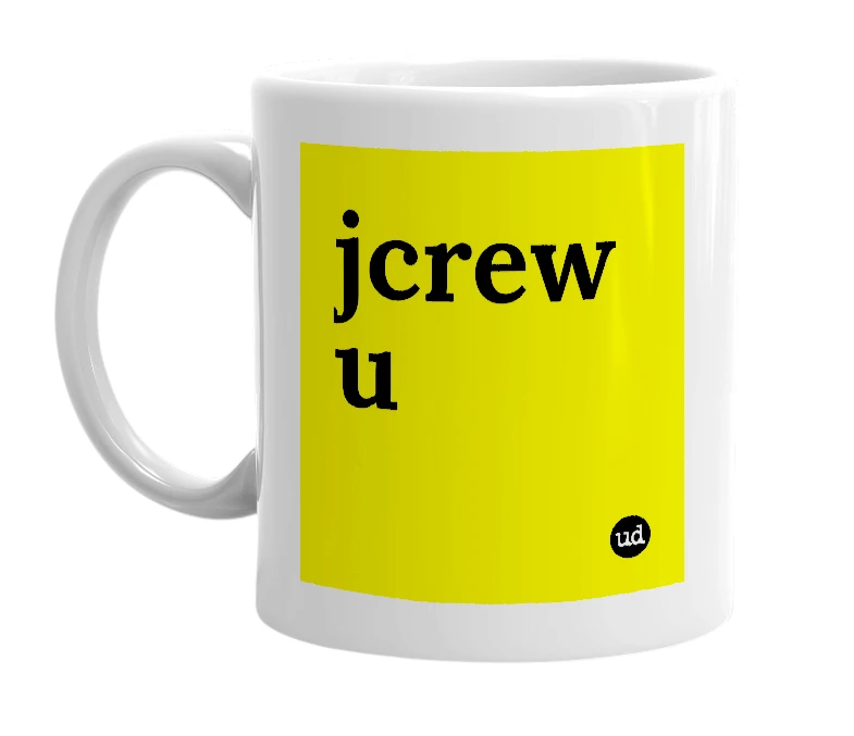 White mug with 'jcrew u' in bold black letters