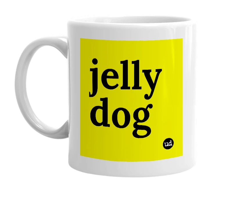 White mug with 'jelly dog' in bold black letters