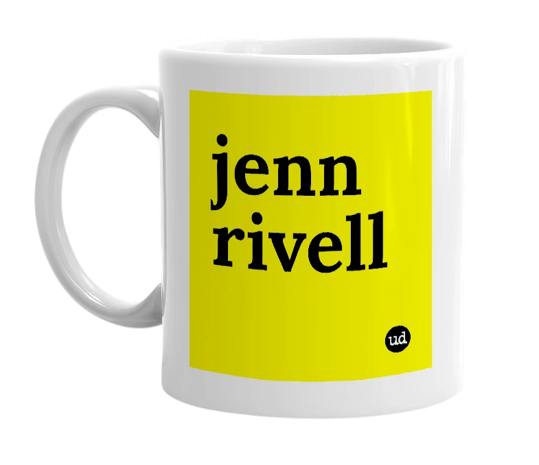 White mug with 'jenn rivell' in bold black letters