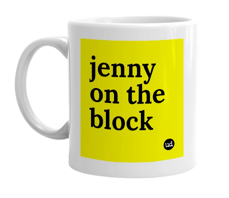 White mug with 'jenny on the block' in bold black letters