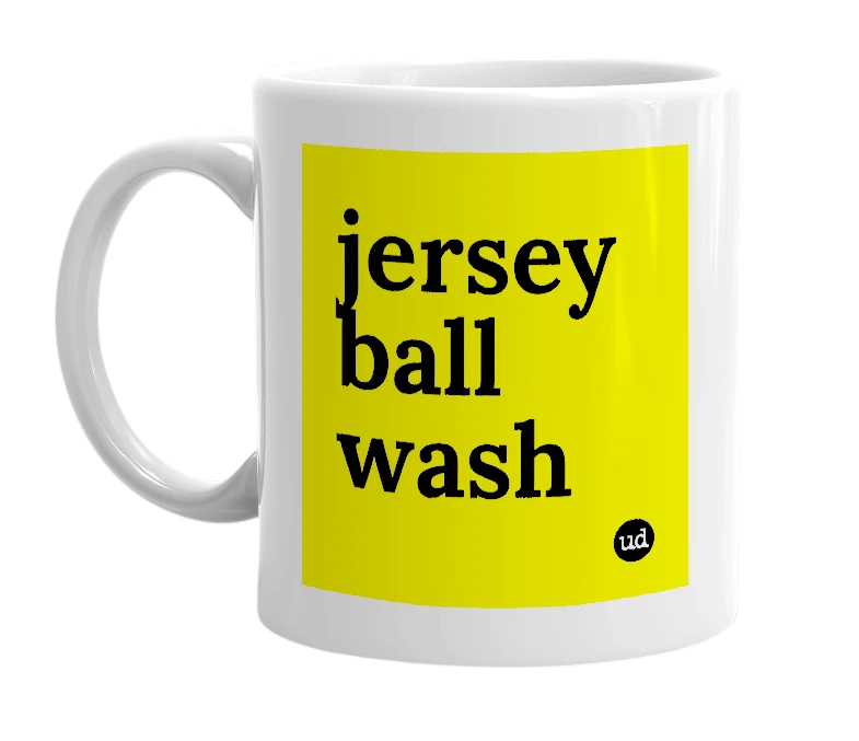 White mug with 'jersey ball wash' in bold black letters