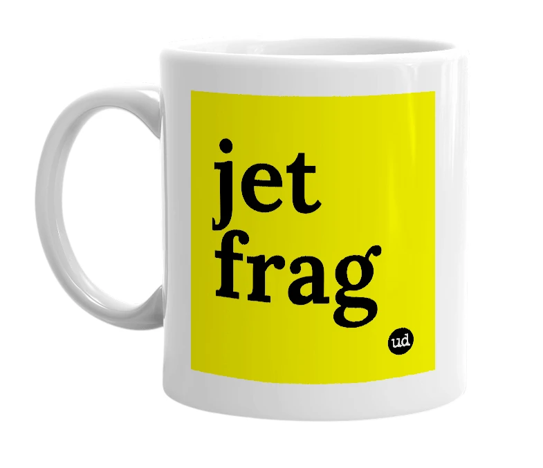 White mug with 'jet frag' in bold black letters
