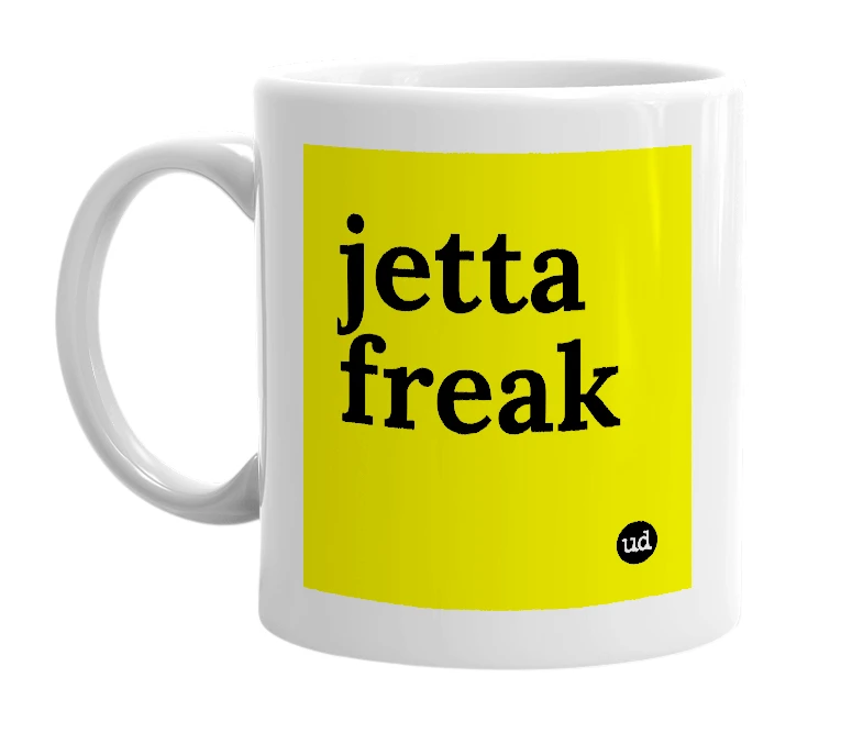 White mug with 'jetta freak' in bold black letters