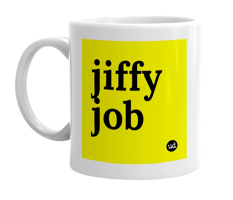 White mug with 'jiffy job' in bold black letters