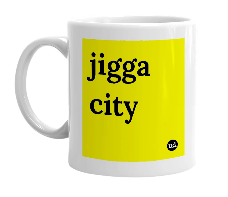 White mug with 'jigga city' in bold black letters