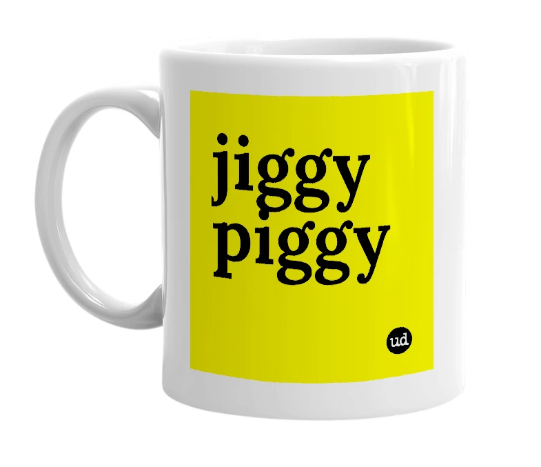 White mug with 'jiggy piggy' in bold black letters