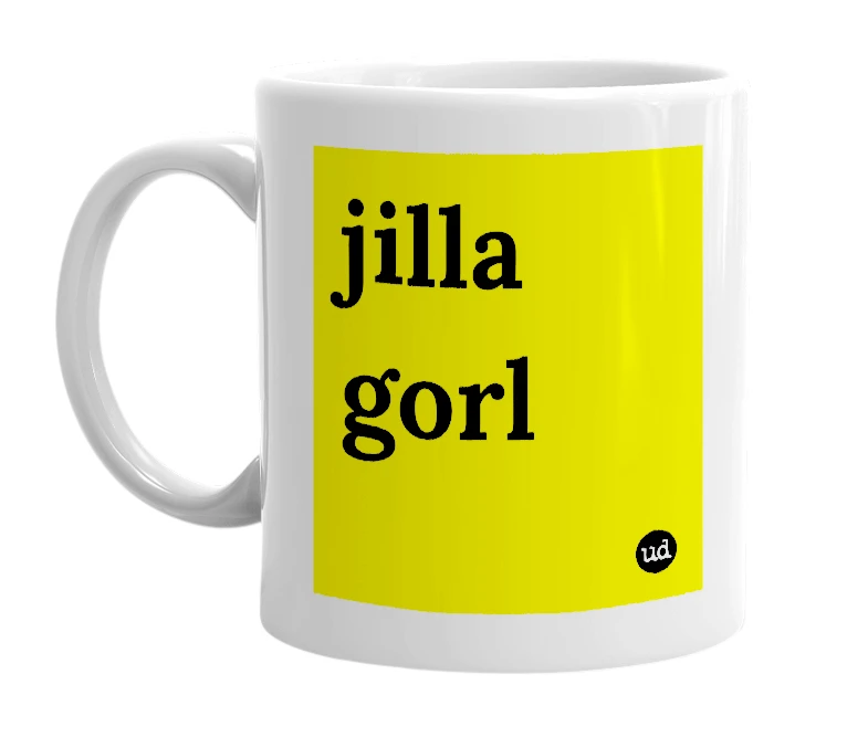 White mug with 'jilla gorl' in bold black letters