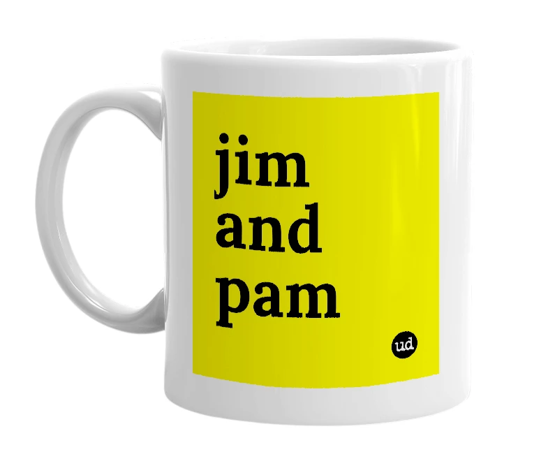 White mug with 'jim and pam' in bold black letters