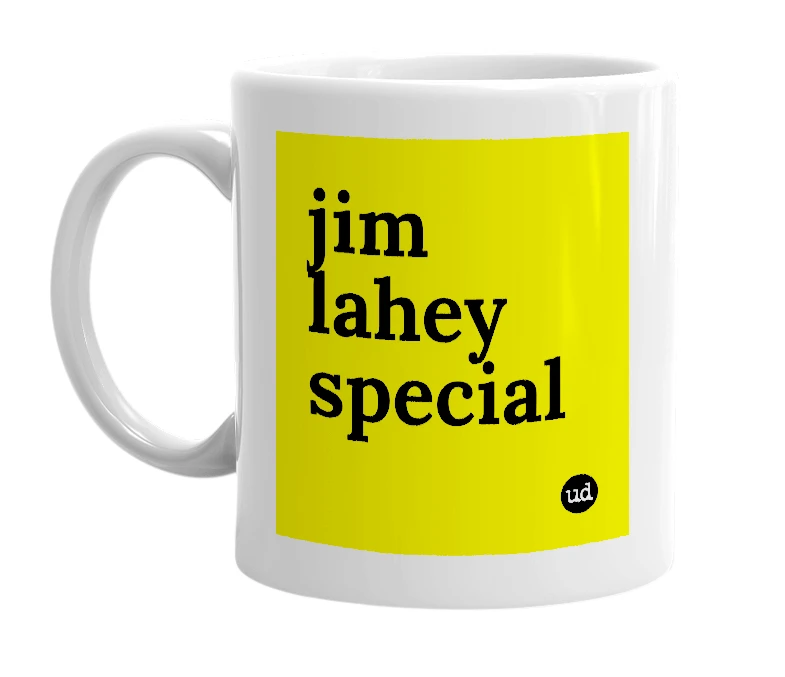 White mug with 'jim lahey special' in bold black letters