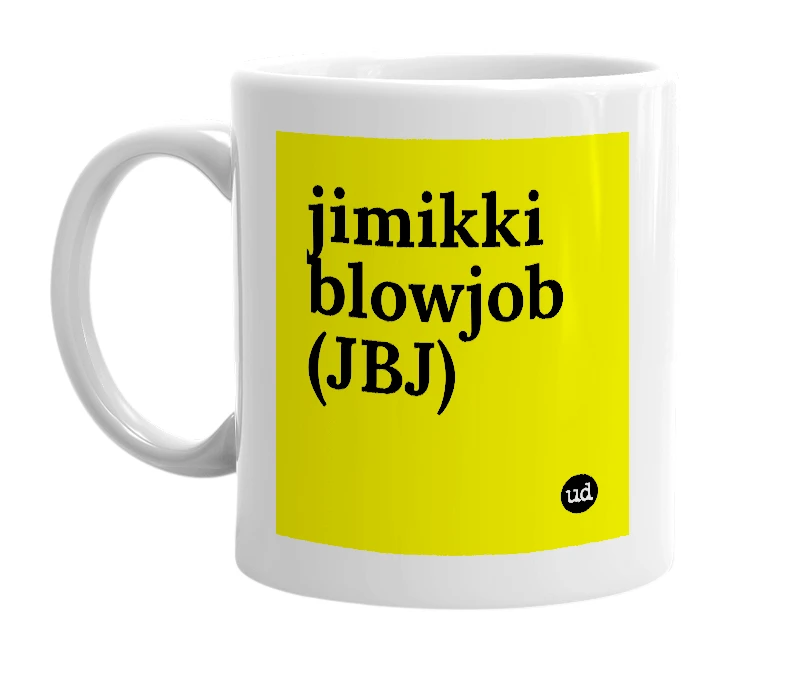 White mug with 'jimikki blowjob (JBJ)' in bold black letters