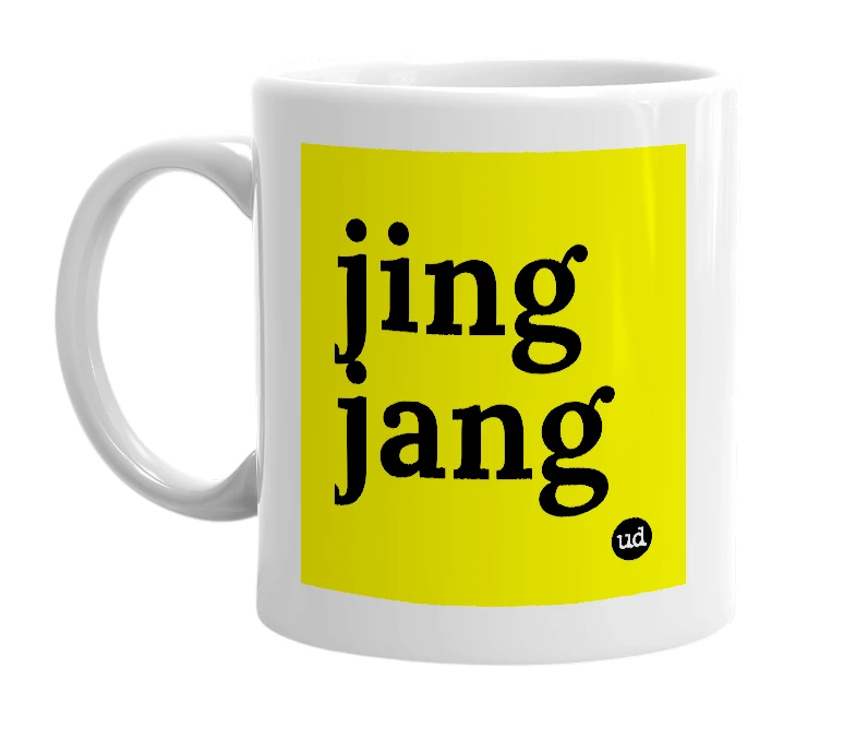 White mug with 'jing jang' in bold black letters