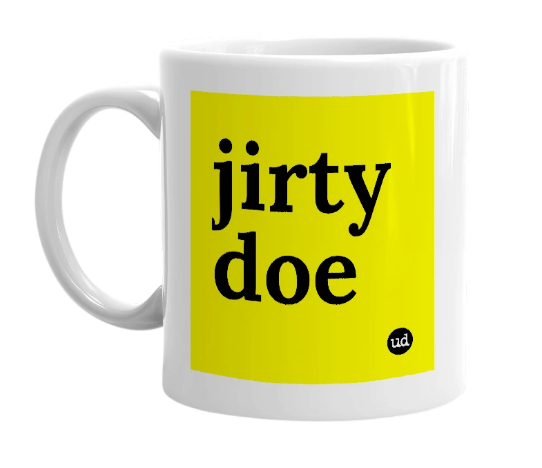 White mug with 'jirty doe' in bold black letters