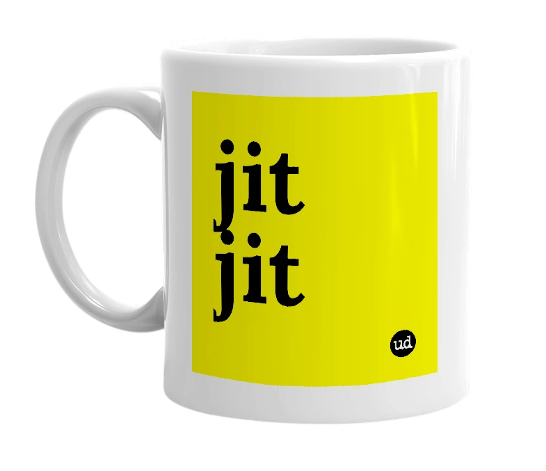 White mug with 'jit jit' in bold black letters